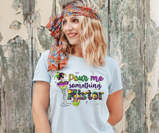 Mardi Gras - Pour Me Something Mister