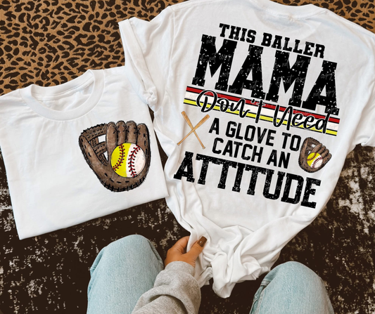 Mom - Baller Mama Attitude